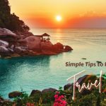 Simple Tips to Improve your Travel Photos