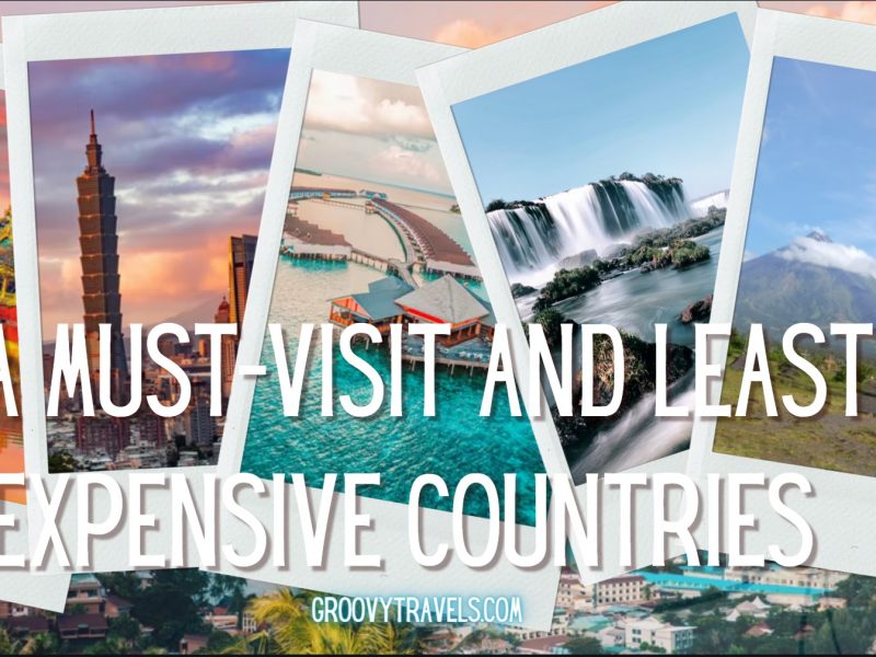 A Must-Visit  And Least Expensive Countries 