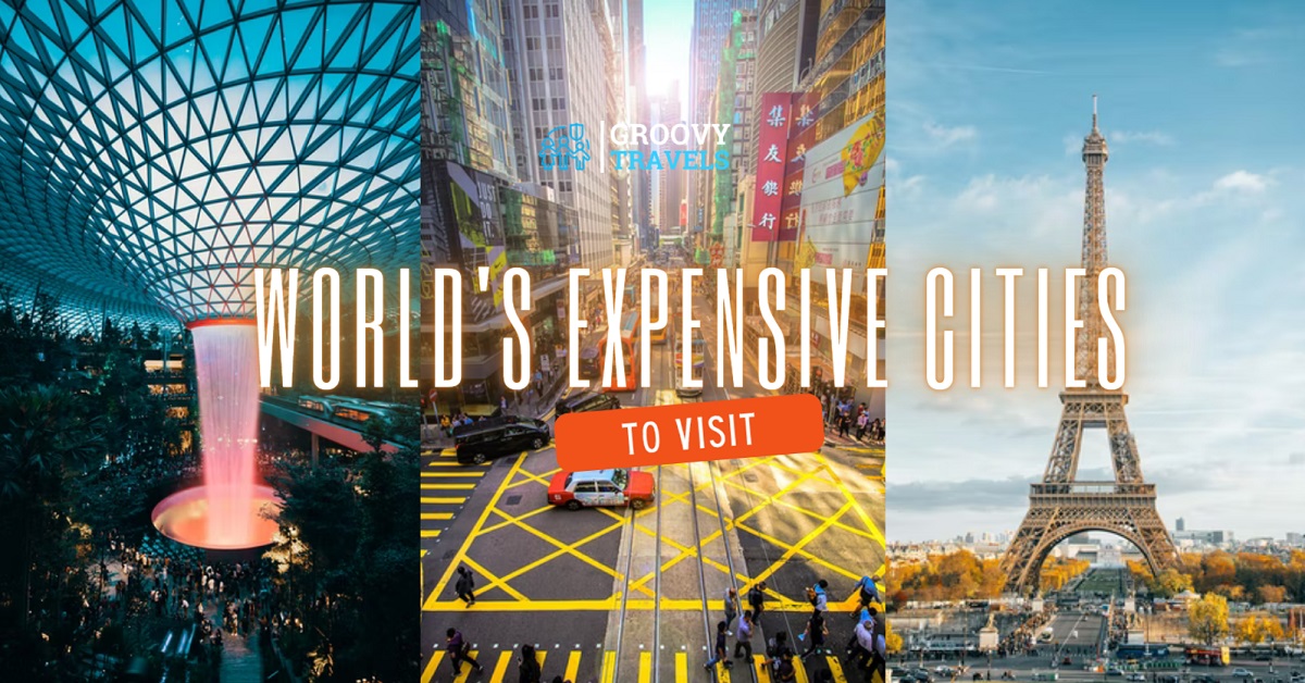 World’s Expensive Cities to Visit