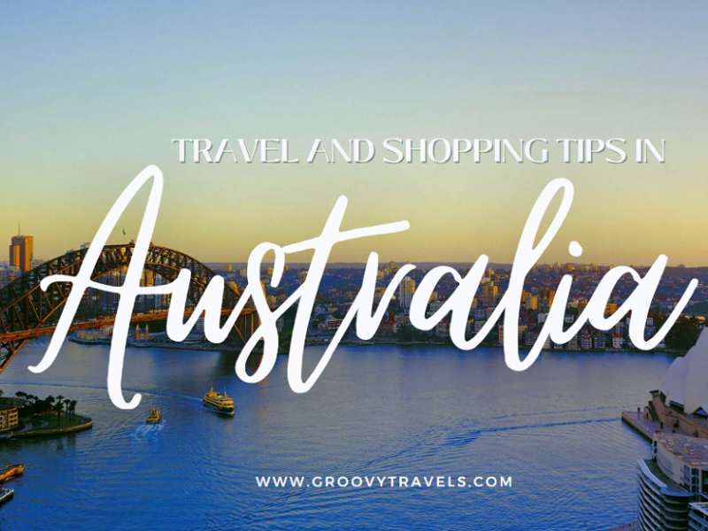 Travel and Shopping Tips in Australia
