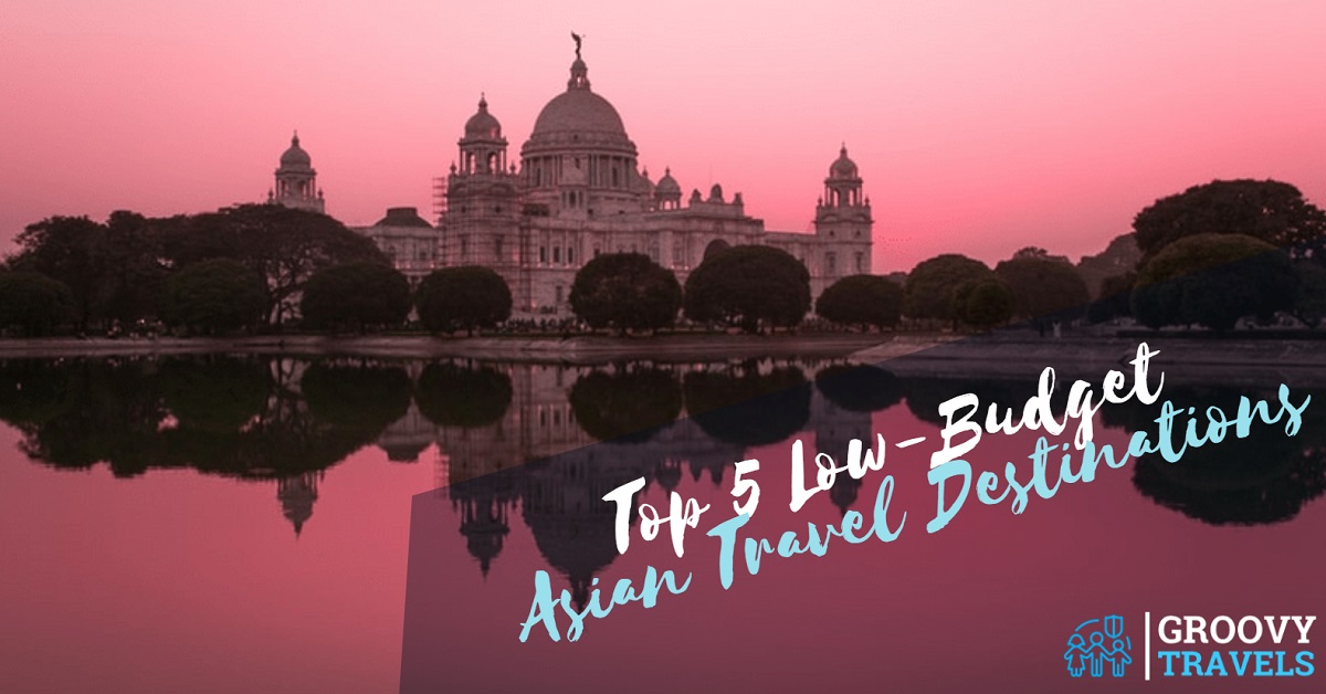 Top 5 Low-Budget Asian Travel Destinations