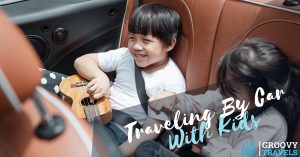 Traveling By Car With Kids