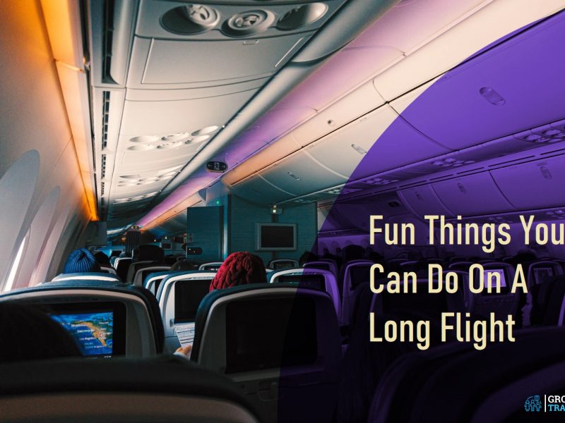 Fun Things You Can Do On A Long Flight