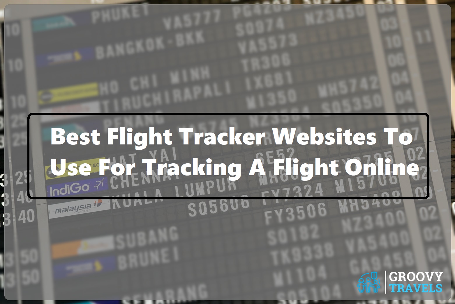 Best Flight Tracker Websites To Use For Tracking A Flight Online