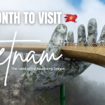 Best Month to Visit Vietnam for an Unforgettable Experience