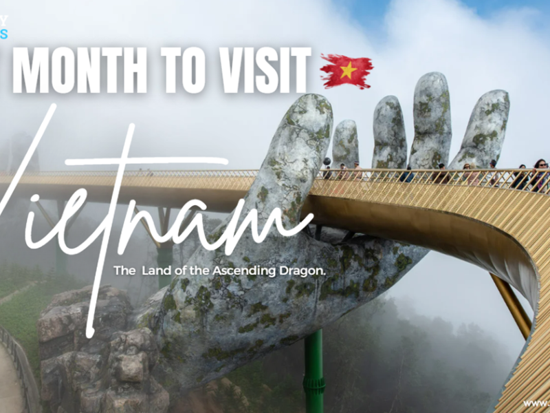 Best Month to Visit Vietnam for an Unforgettable Experience