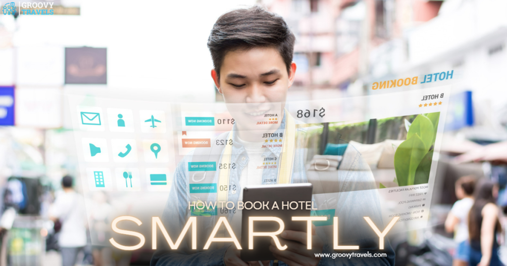 How to Book a Hotel Smartly